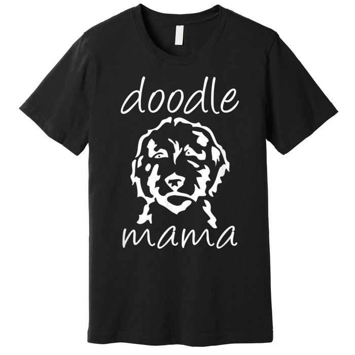 Doodle Mama Labradoodle Golden Doodle Dog Lover Mom Premium T-Shirt