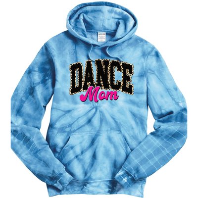 Dance Mom Leopard Dancing Mom Life Dancer Tie Dye Hoodie