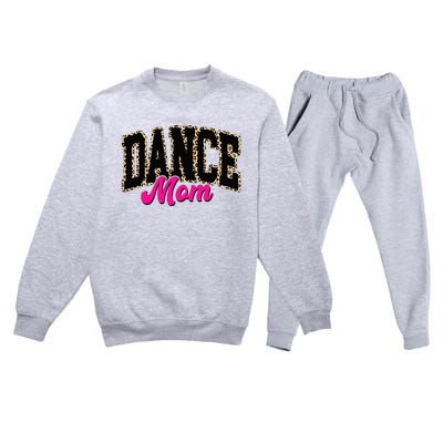 Dance Mom Leopard Dancing Mom Life Dancer Premium Crewneck Sweatsuit Set