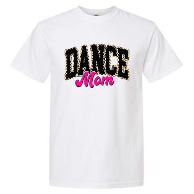 Dance Mom Leopard Dancing Mom Life Dancer Garment-Dyed Heavyweight T-Shirt