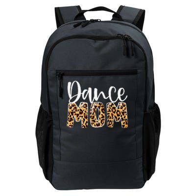 Dance Mom Leopard Funny Dance Mom Mother's Day Daily Commute Backpack