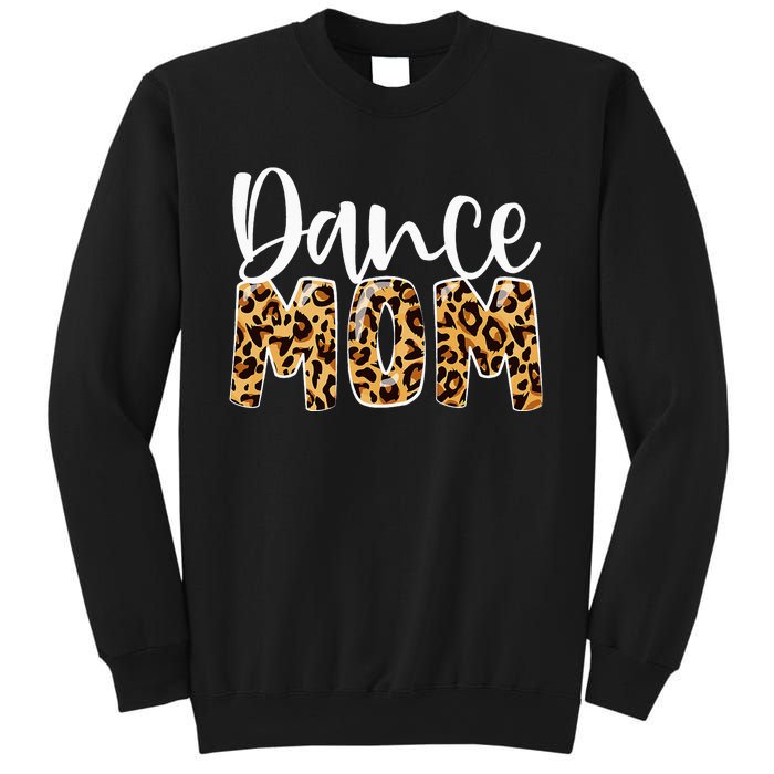 Dance Mom Leopard Funny Dance Mom Mother's Day Sweatshirt