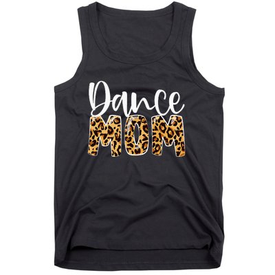 Dance Mom Leopard Funny Dance Mom Mother's Day Tank Top