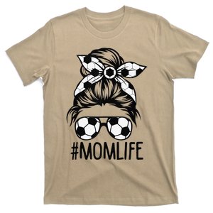 Dy Mom Life Soccer Lover Mothers Day Messy Bun T-Shirt