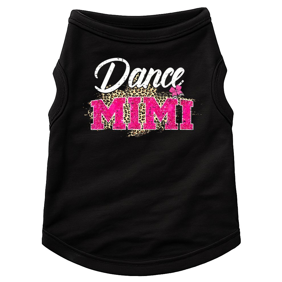 Dance Mimi Leopard Funny Dancing Mimi Mother's Day Doggie Tank
