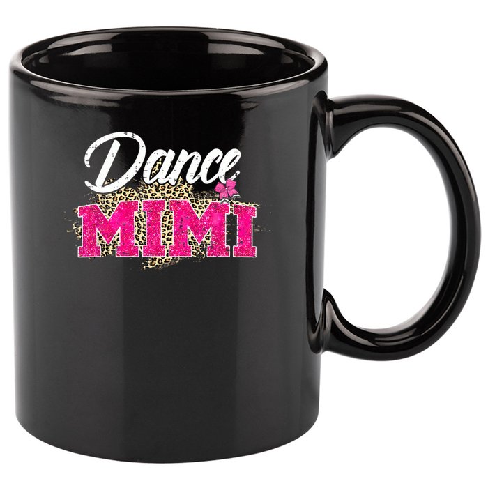 Dance Mimi Leopard Funny Dancing Mimi Mother's Day 11oz C Handle Ceramic Mug