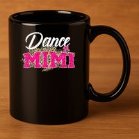 Dance Mimi Leopard Funny Dancing Mimi Mother's Day 11oz C Handle Ceramic Mug