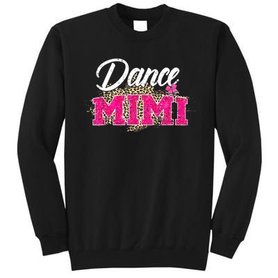 Dance Mimi Leopard Funny Dancing Mimi Mother's Day Tall Sweatshirt