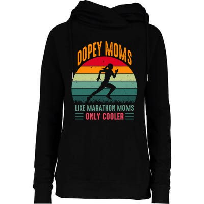 Dopey Moms Like Marathon Moms Only Cooler Vintage Womens Funnel Neck Pullover Hood