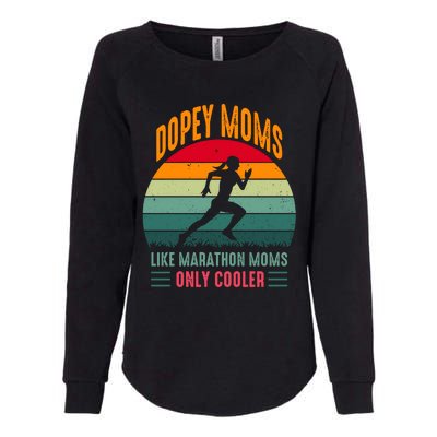 Dopey Moms Like Marathon Moms Only Cooler Vintage Womens California Wash Sweatshirt