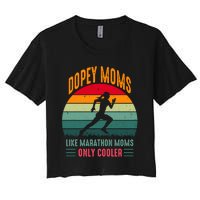 Dopey Moms Like Marathon Moms Only Cooler Vintage Women's Crop Top Tee