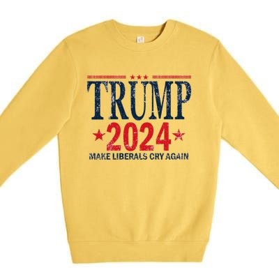 Dunny Make Liberals Cry Again Vintage Trump 2024 Premium Crewneck Sweatshirt