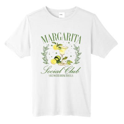 Drinking Margarita Locial Club Save Water Drink Tequila Tall Fusion ChromaSoft Performance T-Shirt