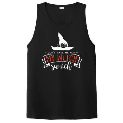 Dont Make Me Flip My Witch Switch Funny Sassy Halloweens PosiCharge Competitor Tank