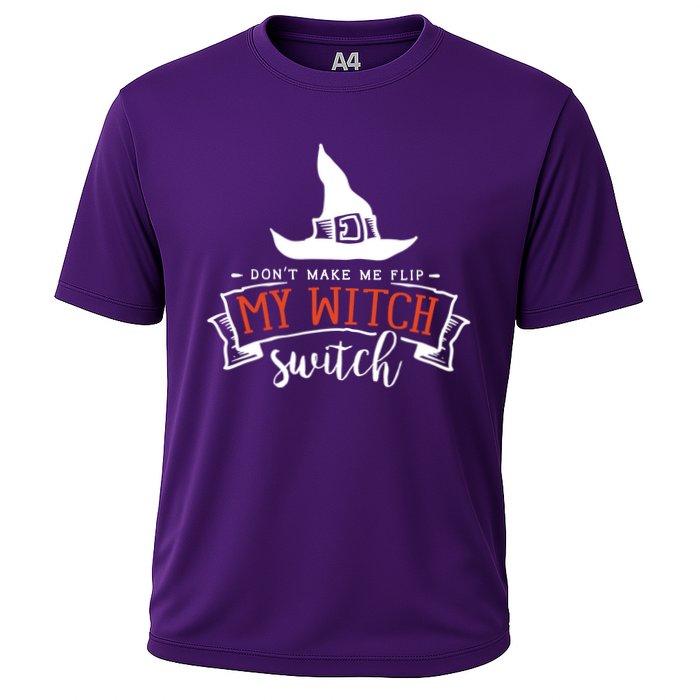 Dont Make Me Flip My Witch Switch Funny Sassy Halloweens Performance Shirt