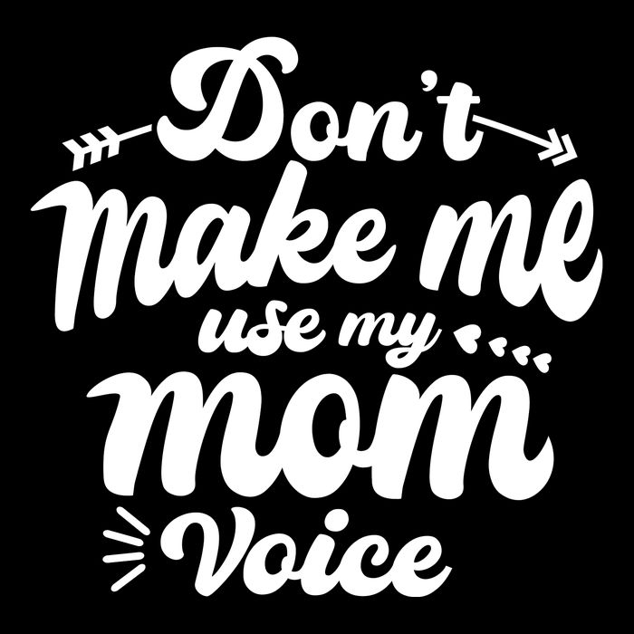 Dont Make Me Use My Mom Voice Funny City Backpack