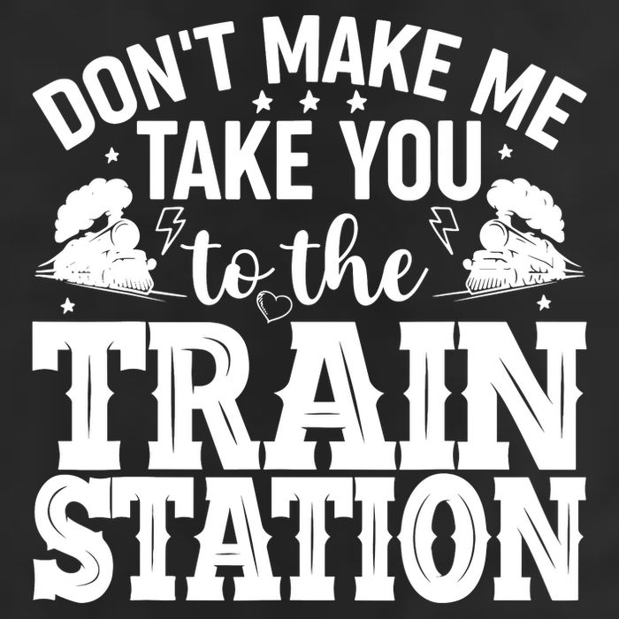 DonT Make Me Take You To The Train Station 15oz Campfire Ceramic Mug
