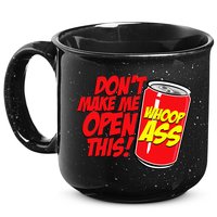 DonT Make Me Open A Can Open This Can Of Whoop Ass 15oz Campfire Ceramic Mug