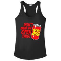 DonT Make Me Open A Can Open This Can Of Whoop Ass Ladies PosiCharge Competitor Racerback Tank
