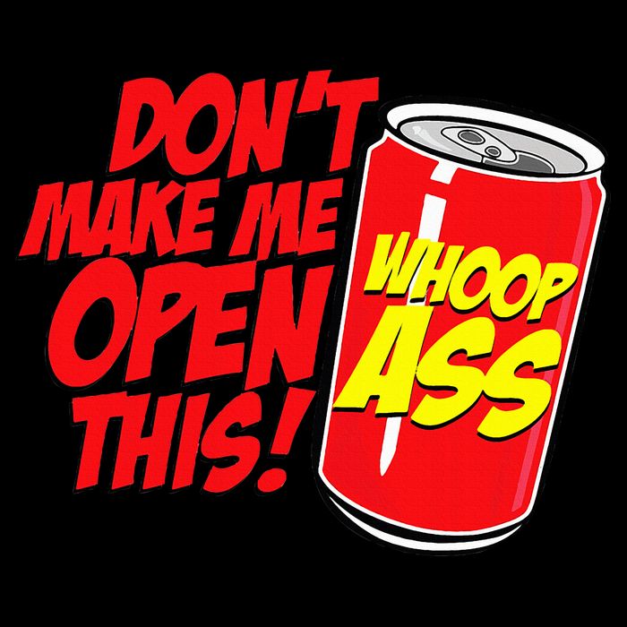 DonT Make Me Open A Can Open This Can Of Whoop Ass Wool Snapback Cap