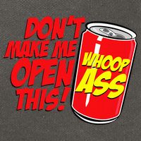 DonT Make Me Open A Can Open This Can Of Whoop Ass Cotton Canvas Backpack