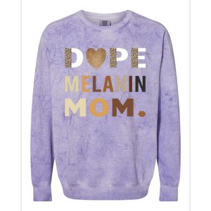 Dope Melanin Mom Leopard Print Dope Mom Black History Meaningful Gift Colorblast Crewneck Sweatshirt