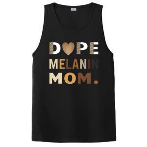 Dope Melanin Mom Leopard Print Dope Mom Black History Meaningful Gift PosiCharge Competitor Tank