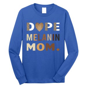 Dope Melanin Mom Leopard Print Dope Mom Black History Meaningful Gift Long Sleeve Shirt