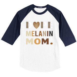 Dope Melanin Mom Leopard Print Dope Mom Black History Meaningful Gift Baseball Sleeve Shirt