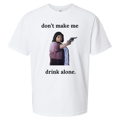 DonT Make Me Drink Alone Ma Sueded Cloud Jersey T-Shirt