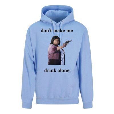 DonT Make Me Drink Alone Ma Unisex Surf Hoodie