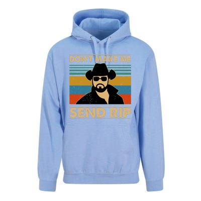 Dont Make Me Send Rip Unisex Surf Hoodie