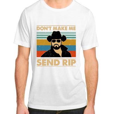 Dont Make Me Send Rip Adult ChromaSoft Performance T-Shirt