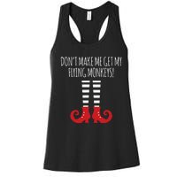 Don't Make Me Get My Flying Monkeys Halloween Costume Women's Racerback Tank