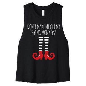 Don't Make Me Get My Flying Monkeys Halloween Costume Women's Racerback Cropped Tank