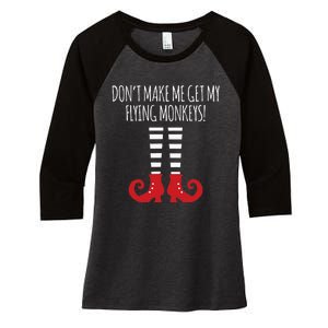 Don't Make Me Get My Flying Monkeys Halloween Costume Women's Tri-Blend 3/4-Sleeve Raglan Shirt