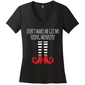 Don't Make Me Get My Flying Monkeys Halloween Costume Women's V-Neck T-Shirt