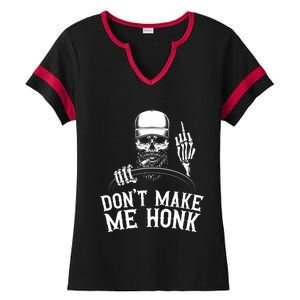 Don't Make Me Honk Truck Driver Gift Ladies Halftime Notch Neck Tee