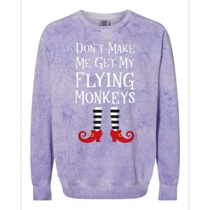 Don't Make Me Get My Flying Monkeys Costume Quote Colorblast Crewneck Sweatshirt