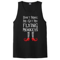 Don't Make Me Get My Flying Monkeys Costume Quote PosiCharge Competitor Tank