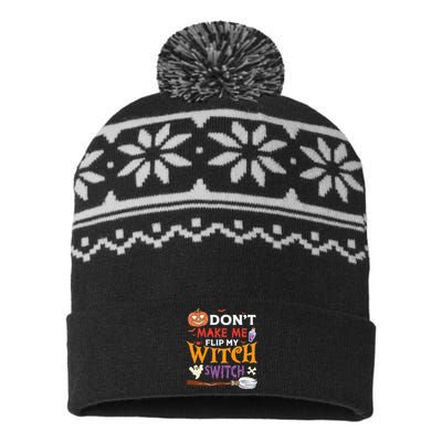 DonT Make Me Flip My Witch Switch Funny Halloween Witch USA-Made Snowflake Beanie