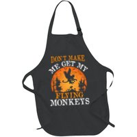 Don't Make Me Get My Flying Monkeys Apron
