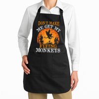 Don't Make Me Get My Flying Monkeys Apron