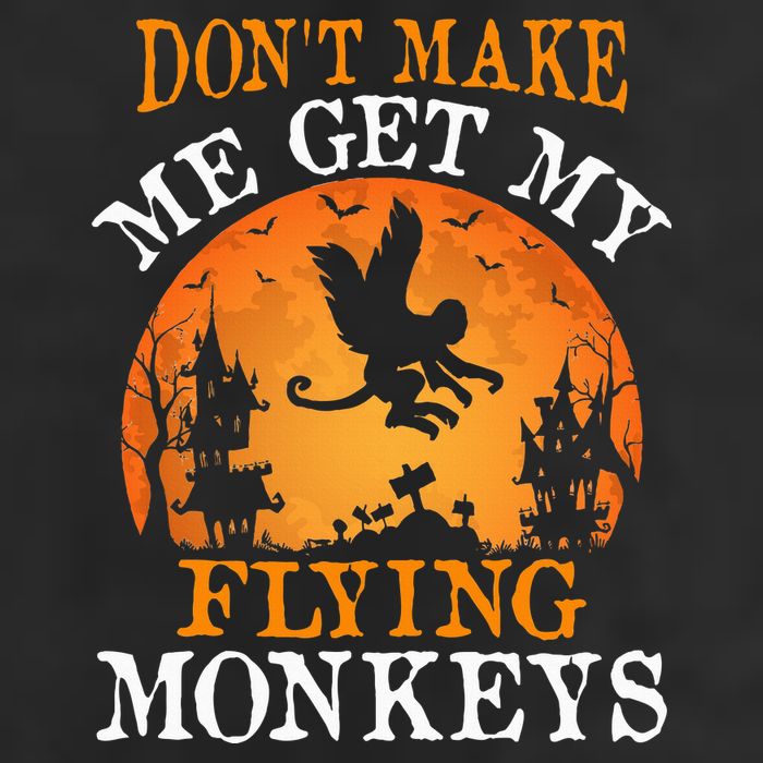 Don't Make Me Get My Flying Monkeys Trucker Hat