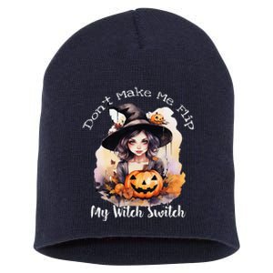 DonT Make Me Flip My Witch Switch Halloween Couples 2024 Short Acrylic Beanie