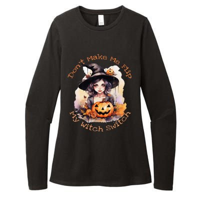 DonT Make Me Flip My Witch Switch Halloween Couples 2024 Womens CVC Long Sleeve Shirt