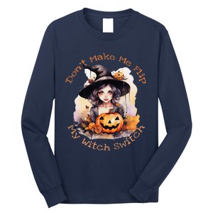 DonT Make Me Flip My Witch Switch Halloween Couples 2024 Long Sleeve Shirt