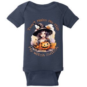 DonT Make Me Flip My Witch Switch Halloween Couples 2024 Baby Bodysuit