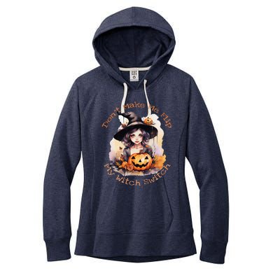 DonT Make Me Flip My Witch Switch Halloween Couples 2024 Women's Fleece Hoodie