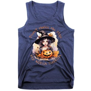 DonT Make Me Flip My Witch Switch Halloween Couples 2024 Tank Top